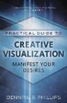 Melita Denning, Osborne Philipps, Osborne Phillips - Practical Guide to Creative Visualization