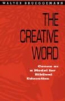Walter Brueggemann - Creative Word