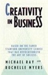 Rochelle Myers, Michael Ray - Creativity in Business