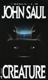 John Saul, Saul John - Creature