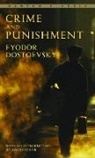 Fyodor Dostoevsky, Fyodor M. Dostoevsky, Fyodor Mikhailovich Dostoevsky, Constance Garnett - Crime and Punishment