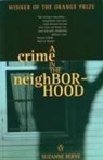 Suzanne Berne, Berne Suzanne - A Crime in the Neighborhood