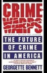 Georgette Bennett, Georgette Bennett - Crimewarps