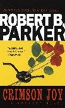 R. Parker, Robert B Parker, Robert B. Parker - Crimson Joy