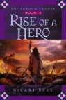 Hilari Bell - Rise of a Hero
