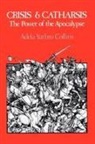 Adela Yarbro Collins - Crisis and Catharsis