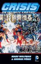 George Perez, George Pérez, Marv Wolfman, George Perez - Crisis on infinite earths
