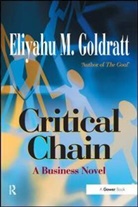 Steve Eddy, Eliyahu M Goldratt, Eliyahu M. Goldratt - Critical Chain