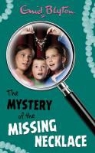 Enid Blyton - Mystery of the Missing Necklace