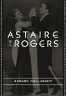 Edward Gallafent - Astaire and Rogers