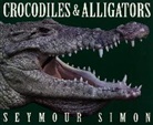 Seymour Simon, Simon Seymour - Crocodiles & Alligators