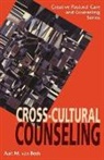 Aart Beek, Aart M van Beek, Aart M. van Beek, Aart Van Beek, Aart M. Van Beek - Cross Cultural Counseling