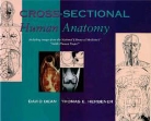David Dean, Robertson Dean, Herbener, Thomas E. Herbener - Cross-Sectional Human Anatomy