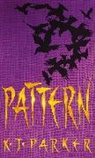 K J Parker, K. J. Parker, Parker K. J. - Pattern
