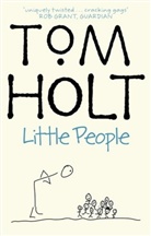 Tom Holt, K. J. Parker - Little People