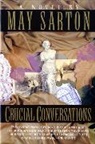 May Sarton - Crucial Conversations