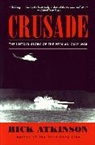 Rick Atkinson - Crusade