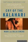 Cordelia Dykes Owens, Delia Owens, Mark Owens, Mark James Owens - Cry of the Kalahari