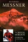 Reinhold Messner - The Crystal Horizon