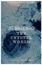 J G Ballard, J. G. Ballard, James Gr. Ballard, James Gr.                     10000041041 Ballard, James Graham Ballard - The Crystal World
