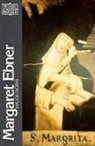 m hindley Ebner, Margaret Ebner, Leonard P Hindsley, Leonard P. Hindsley, Richard Woods - Margaret ebner major works