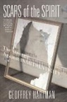 Geoffrey Hartman, Geoffrey H. Hartman - Scars of the Spirit