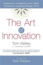 Thomas Kelley, Tom Kelley - The Art of Innovation