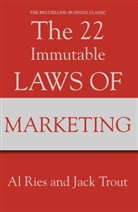 Al Ries, Ries Al, Jack Trout, Trout Jack - The 22 Immutable Laws of Marketing
