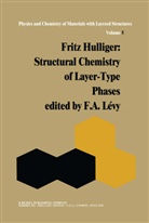 F Hulliger, F. Hulliger, A Lévy, F A Lévy, F. A. L¿, F. A. Lévy... - Structural Chemistry of Layer-Type Phases