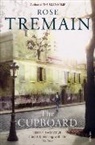Rose Tremain - The Cupboard