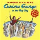 Rey H. A. Rey, H. A. Rey, Margret Rey, Martha Weston - Curious George in the Big City