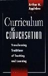 Arthur N. Applebee, Applebee Arthur N. - Curriculum as Conversation