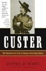 Jeffry Wert, Jeffry D Wert, Jeffry D. Wert, Wert Jeffry D. - Custer