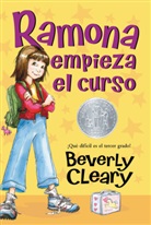 B Cleary, B. Cleary, Beverly Cleary, Louis Darling, Ramona Kaulitzki, Jacqueline Rogers... - Ramona empieza el curso