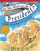David Small, Judith St George, Judith St. George, Judith/ Small St. George, David Small - So You Want to Be President?