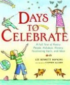 Lee Bennett Hopkins, Lee Bennett/ Alcorn Hopkins, Stephen Alcorn - Days to Celebrate