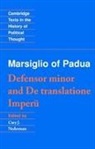 Of Padua Marsiglio, Marsiglio of Padua, Marsilius, Cary J. Nerdeman, Marsiglio of Padua, Cary J. Nederman - Marsiglio of Padua