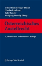 Ulrike Frauenberger-Pfeiler, Nicolas Raschauer, Peter Sander, Wolfgang Wessely - Österreichisches Zustellrecht, Kommentar