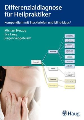 Michael Herzog, Eva Lang, Jürgen Sengebusch - Differenzialdiagnose für Heilpraktiker Kompendium mit Steckbriefen und Mind-Maps