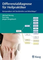Michael Herzog, Eva Lang, Jürgen Sengebusch - Differenzialdiagnose für Heilpraktiker