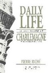 Pierre Rich, Rich&amp;, Pierre Riche, Pierre Riché, Jo Ann McNamara - Daily Life in the World of Charlemagne