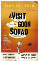 Jennifer Egan - A Visit from the Goon Squad