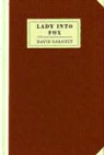 David Garnett, David/ Garnett Garnett, R. A. Garnett, Paul Collins - Lady into Fox