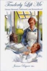 Jeanne Bryner, Jeanne Bryner - Tenderly Lift Me