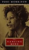 Toni Morrison - The Dancing Mind