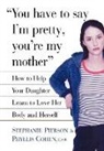 Phyllis Cohen, Stephanie Pierson - You Have to Say I'm Pretty You