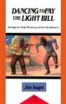 Jim Sagel, Greg Tucker - Dancing to Pay the Light Bill