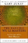 Gary Zukav, Zukav Gary - Dancing Wu Li Masters