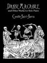Classical Piano Sheet Music, Victor Rangel-Ribeiro, Camille Saint-Saens, Camille Saint-Saëns - Danse Macabre and Other Works for Solo Piano