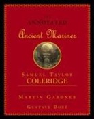 s t gardner Coleridge, Samuel Taylor Coleridge, Gustave Dore - Annotated ancient mariner